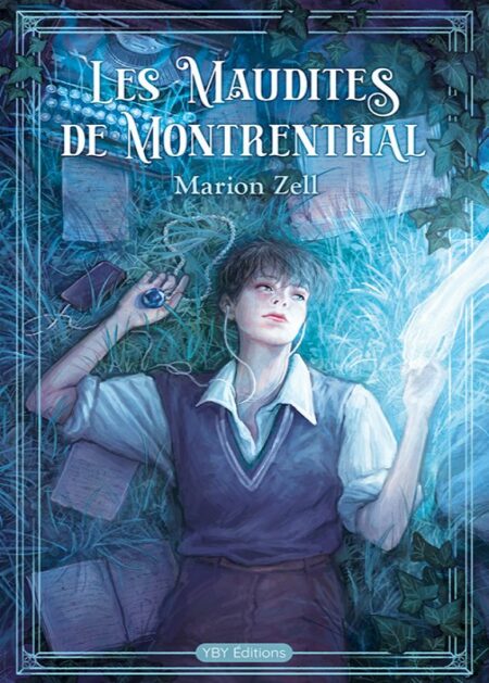 Marion Zell - Les maudites de Montrenthal